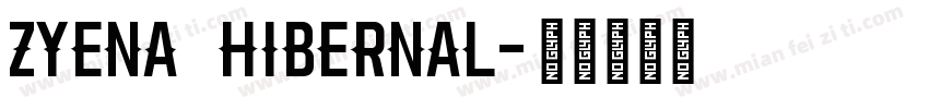 ZYENA Hibernal字体转换